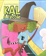 Kal à l'école - Corinne Decloitre