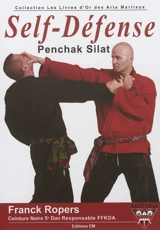 Self-défense penchak silat - Franck Ropers