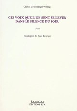 Ces voix que l'on sent se lever dans le silence du soir - Charles Greiveldinger-Winling