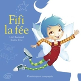 Fifi la fée 1 - Lili Chartrand