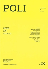 Poli : politique de l'image, n° 9. Sexe en public