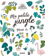Ma petite jungle - Yolande Six