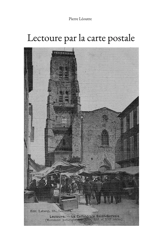 Lectoure par la carte postale - Léoutre, Pierre