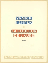 La couleur de l'aube - Yanick Lahens