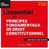 L'essentiel des principes fondamentaux de droit constitutionnel : 2022-2023 - Isabelle Thumerel