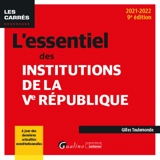 L'essentiel des institutions de la Ve République : 2021-2022 - Gilles Toulemonde