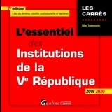 L'essentiel des institutions de la Ve République : 2019-2020 - Gilles Toulemonde