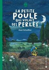 La petite poule qui volait des perles - Axel Scheffler