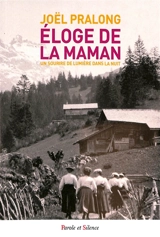 Eloge de la maman : un sourire de lumière dans la nuit - Joël Pralong