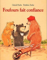 Foufours fait confiance - Gérald Stehr