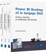 Power Bi Desktop et le langage DAX : analyse, reporting et modélisation des données : coffret de 3 livres - André Meyer