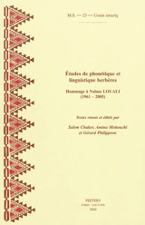 Etudes de phonétique et linguistique berbères : hommage à Naïma Louali (1961-2005)