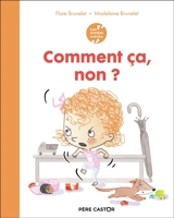 Comment ça, non ? - Flore Brunelet