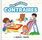 SUR LA TRACE DES CONTRAIRES - EFFETS MATIERES, TRACES ET RABATS - TOUT-CARTON DES 18 MOIS - DELPORTE/DUPUIS