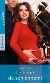 Le bébé de son ennemi - Jennie Lucas