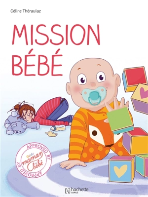 Mission bébé - Céline Théraulaz