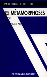 Les métamorphoses, Ovide - Marie-José Fourtanier