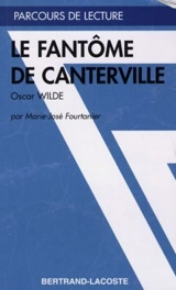 Le fantôme de Canterville, Oscar Wilde - Marie-José Fourtanier