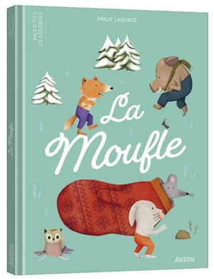 La moufle - Sophie de Mullenheim