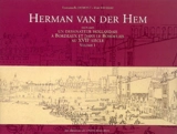 Herman Van der Hem (1619-1649) : un dessinateur hollandais à Bordeaux et dans le Bordelais au XVIIe siècle : catalogue raisonné des dessins - Emmanuelle Démont