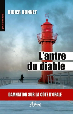 L'antre du diable - Didier Bonnet