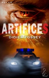 Artifices : polar - Didier Fossey