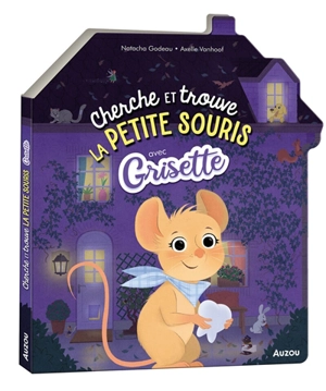 Cherche et trouve la petite souris avec Grisette - Natacha Godeau