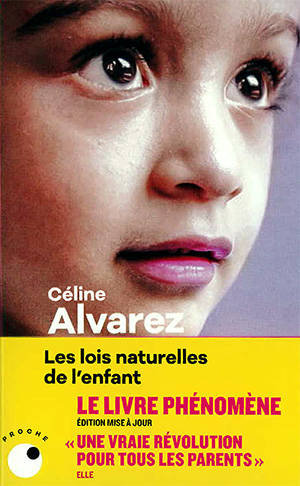 Les lois naturelles de l'enfant - Céline Alvarez