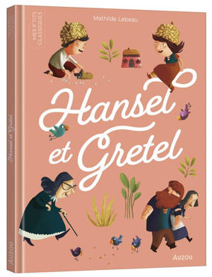 Hansel et Gretel - Carole Bourset