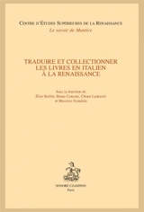 Traduire et collectionner les livres en italien à la Renaissance - Centre d'études supérieures de la Renaissance (Tours)