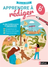 Apprendre à rédiger pas à pas, 6e : cahier d'activités - Catherine Hars