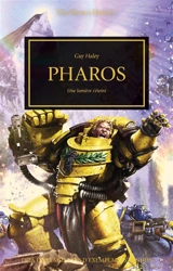 L'hérésie d'Horus. Pharos : une lumière s'éteint - Guy Haley