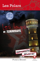 Les loups de Tchernobyl - Patrick Demory