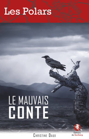 Le mauvais conte - Christine Daux