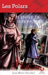 L'enfer de Schongauer - Jean-Marie Stoerkel