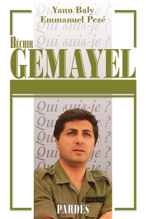 Béchir Gemayel - Yann Baly