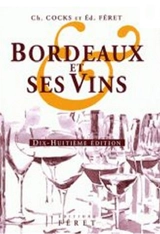 Bordeaux et ses vins : classés par ordre de mérite dans chaque commune - Charles Cocks