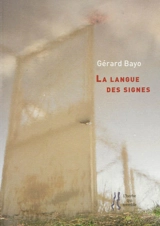 La langue des signes - Gérard Bayo