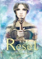 RESET : Tome 3 : Le destin d'Aurore - Murphye, AD