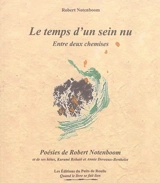 Le temps d'un sein nu : entre deux chemises - Robert Notenboom