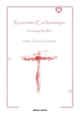 Rencontre eucharistique - Dominique Bouffies