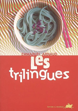 Les trilingues - Emmanuel Arnaud