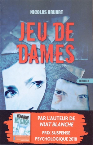 Jeu de dames : thriller - Nicolas Druart