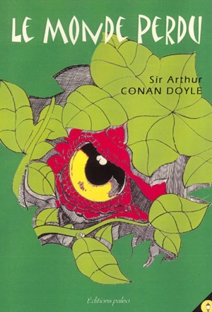 Le monde perdu - Arthur Conan Doyle