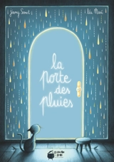 La porte des pluies - Jérémy Semet
