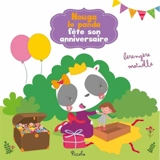Nouga le panda fête son anniversaire - Bérengère Motuelle