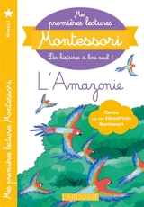 L'Amazonie : niveau 1 - Anaïs Galon