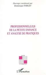 Professionnel(le)s de la petite enfance et analyse de pratiques