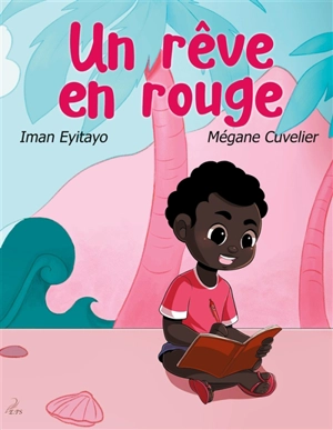Un rêve en rouge - Iman Eyitayo