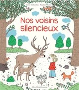 Nos voisins silencieux - Astrid Desbordes